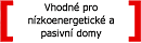 Vhodné pro nízkoenergetické a pasivní domy